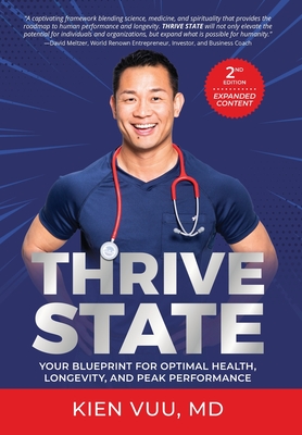 Thrive State, 2nd Edition: Your Blueprint for Optimal Health, Longevity, and Peak Performance Cover Image