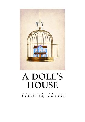  A Doll's House - Literary Touchstone Edition eBook : Ibsen,  Henrik: Books