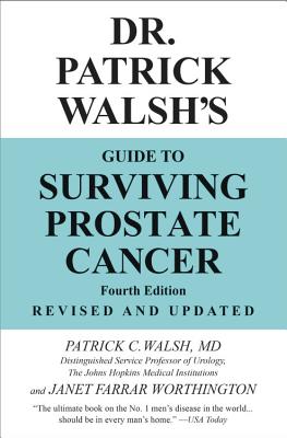 Dr. Patrick Walsh's Guide to Surviving Prostate Cancer Cover Image