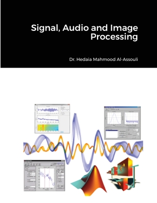 Signal, Audio and Image Processing