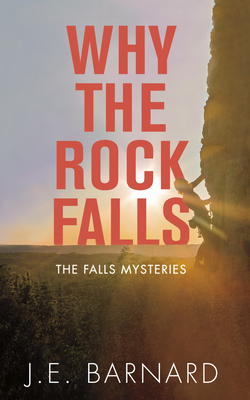 Cover for Why the Rock Falls: The Falls Mysteries
