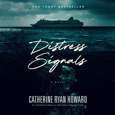 Distress Signals By Catherine Ryan Howard, Alan Smyth (Read by), Bronson Pinchot (Read by) Cover Image