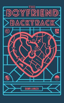 The Boyfriend Backtrack By Dawn Lanuza Cover Image