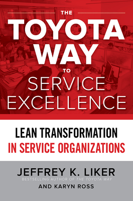 The Toyota Way to Service Excellence (Pb) Cover Image