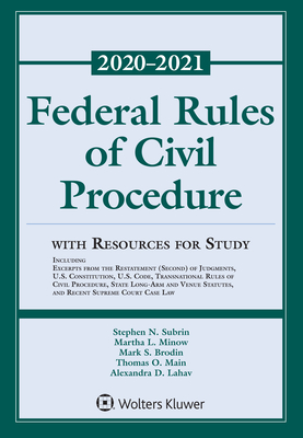 Federal Rules of Civil Procedure with Resources for Study: 2020-2021 Statutory Supplement (Supplements) By Stephen N. Subrin, Martha L. Minow, Mark S. Brodin Cover Image