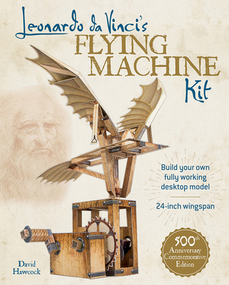 Leonardo Da Vinci's Flying Machine Kit Cover Image