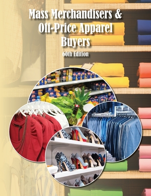 Mass Merchandisers & Off-Price Apparel Buyers Directory, 60th Ed. Cover Image