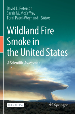 Wildland Fire Smoke in the United States: A Scientific Assessment Cover Image