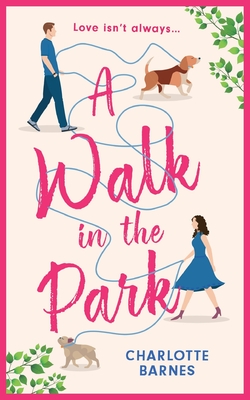 A Walk in the Park: A brand-new utterly hilarious and heartwarming romance for summer 2024 Cover Image