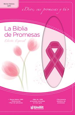 Santa Biblia de Promesas Reina-Valera 1960 / Edición Cáncer / Piel Especial / Rosa // Spanish Promise Bible Rvr60 / Cancer Edition / Leathersoft / Pin Cover Image