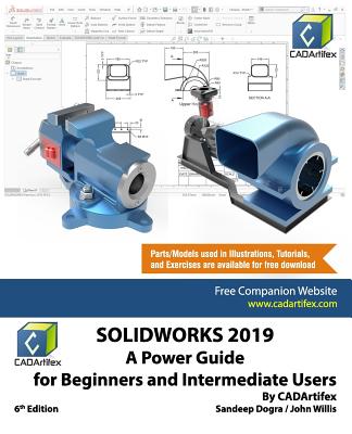 Solidworks 2019: A Power Guide for Beginners and Intermediate User Cover Image