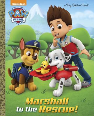 Cover for Marshall to the Rescue! (Paw Patrol) (Big Golden Book)
