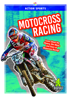 Motocross Racing By K. A. Hale Cover Image