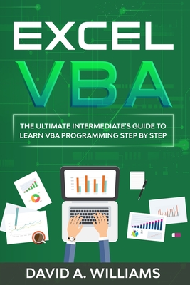 Excel VBA: The Ultimate Intermediate's Guide to Learn VBA Programming Step by Step Cover Image