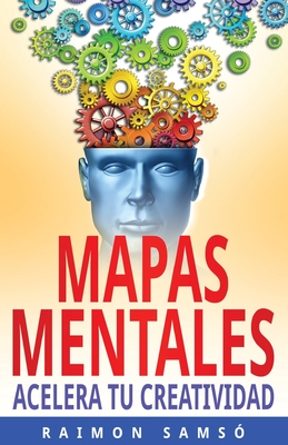 Mapas Mentales: Acelera tu Creatividad Cover Image