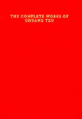 The Complete Works of Chuang Tzu Translations from the Asian