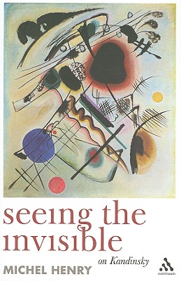 Seeing the Invisible: On Kandinsky Cover Image