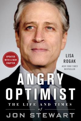 Angry Optimist: The Life and Times of Jon Stewart Cover Image