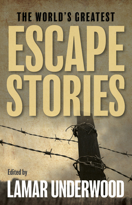 The World's Greatest Escape Stories Cover Image