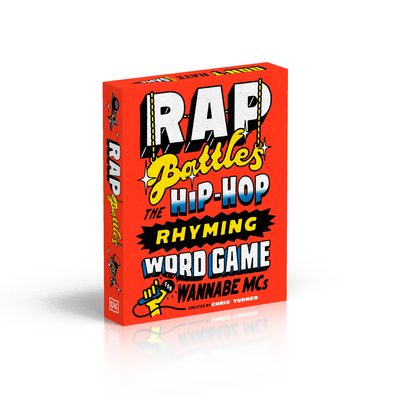 Rap Battles: The Hip-Hop Rhyming Word Game for Wannabe MCs By Chris Turner Cover Image