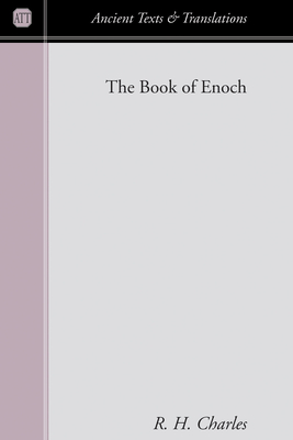 The Book of Enoch (Ancient Texts and Translations) By R. H. Charles Cover Image