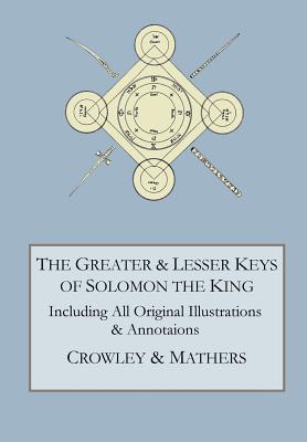 The Greater and Lesser Keys of Solomon the King Cover Image