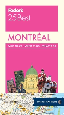 Fodor's Montreal 25 Best (Full-Color Travel Guide #8) Cover Image