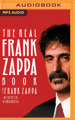 The Real Frank Zappa Book Cover Image
