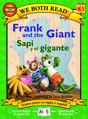 Frank and the Giant / Sapi Y El Gigante By Dev Ross, Larry Reinhart (Illustrator) Cover Image