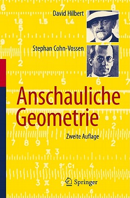 Anschauliche Geometrie By David Hilbert, Stephan Cohn-Vossen Cover Image