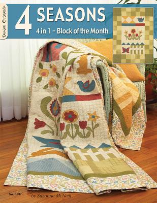 4 Seasons: 4 in 1 - Block of the Month (Design Originals #5337) By Suzanne McNeill Cover Image