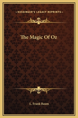The Magic of Oz