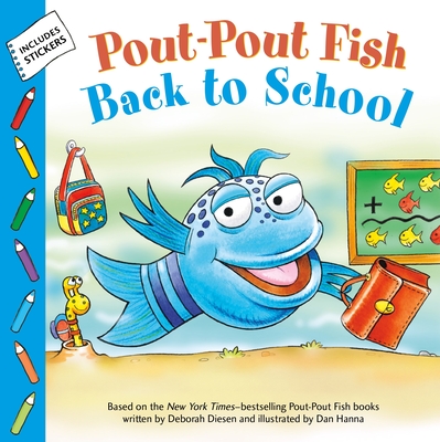 Pout-Pout Fish: Back to School (A Pout-Pout Fish Paperback Adventure)