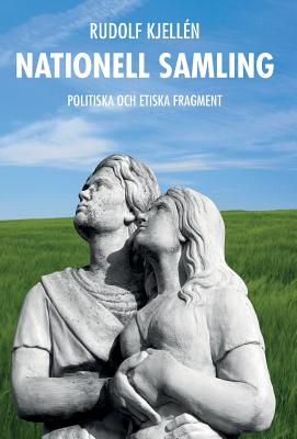 Nationell samling By Rudolf Kjellén Cover Image