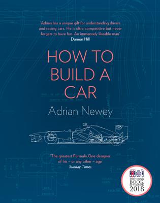 How to Build a Car: The Autobiography of the World's Greatest Formula 1 Designer Cover Image