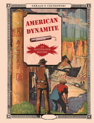 American Dynamite: An Illustrated History