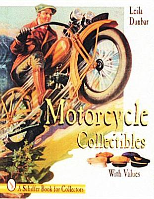 Motorcycle Collectibles (Schiffer Book for Collectors) Cover Image