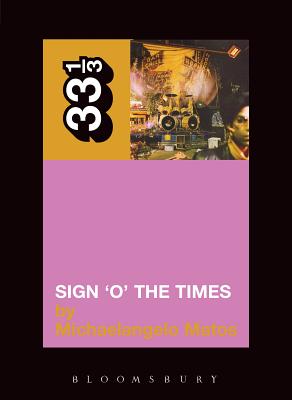 Sign 'o' the Times (33 1/3 #10)