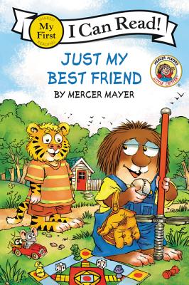 Little Critter: Just My Best Friend (My First I Can Read) By Mercer Mayer, Mercer Mayer (Illustrator) Cover Image