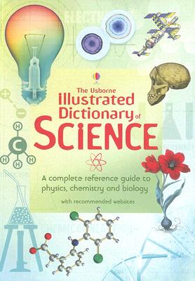 The Usborne Illustrated Dictionary of Science Cover Image