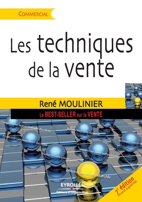 Les techniques de vente By René Moulinier Cover Image