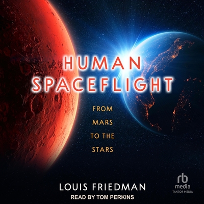 Human Spaceflight: From Mars to the Stars Cover Image