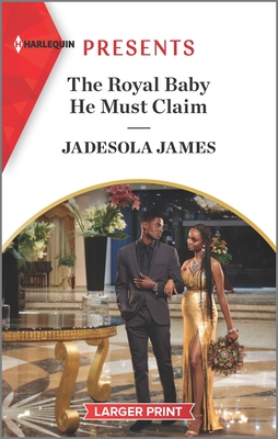 The Royal Baby He Must Claim By Jadesola James Cover Image