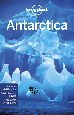 Lonely Planet Antarctica (Travel Guide) Cover Image