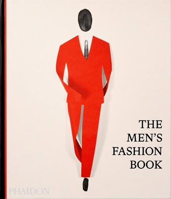 The Men's Fashion Book By Phaidon Editors, Jacob Gallagher (Introduction by) Cover Image