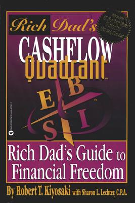 Rich Dad's Cashflow Quadrant: Rich Dad's Guide to Financial Freedom Cover Image