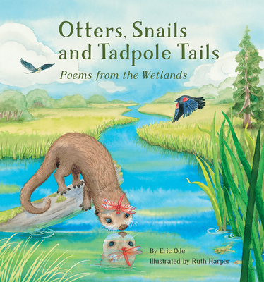 Otters, Snails and Tadpole Tails Cover Image