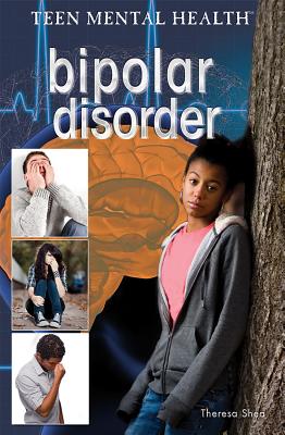 Bipolar Disorder (Teen Mental Health #5) Cover Image