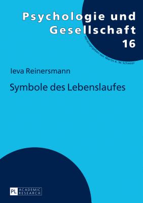 Symbole Des Lebenslaufes (Psychologie Und Gesellschaft #16) Cover Image