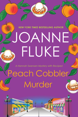 Peach Cobbler Murder (A Hannah Swensen Mystery #7)